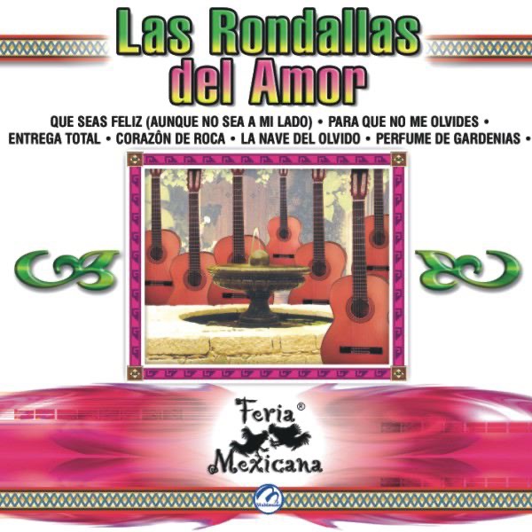 Las Rondallas del Amor Feria Mexicana