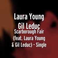 Scarborough Fair - Single - Laura Young & Gil LeDuc