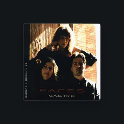 Listen to G.A.S. Trio, watch music videos, read bio, see tour dates & more!