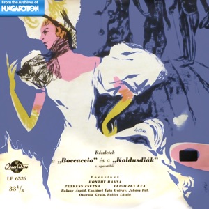 Részletek a "Boccaccio" és a "Koldusdiák" c. operettből (Hungaroton Classics)