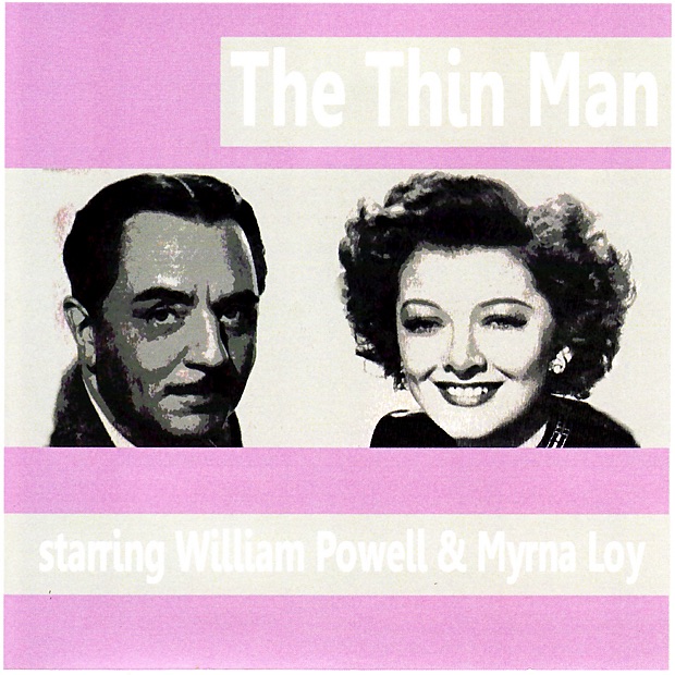 Обложка альбома «The Thin Man» — William Powell & Myrna Loy