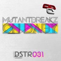 Oh Baby - EP - Single - Mutantbreakz