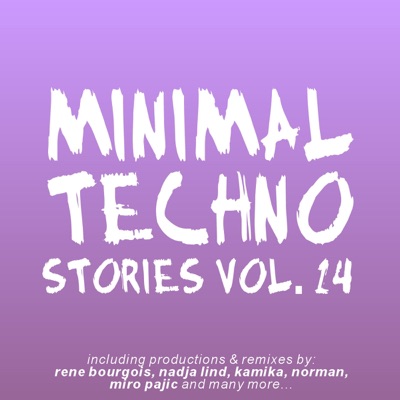 Minimal Techno Stories, Vol. 14