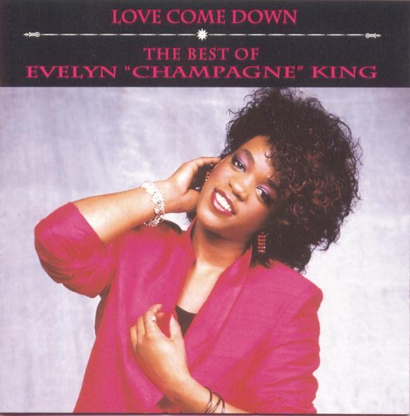 Обложка альбома «Love Come Down: The Best of Evelyn "Champagne" King» — Evelyn "Champagne" King