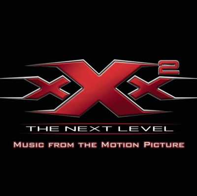 XXX2: The Next Level (Music from the Motion Picture)
