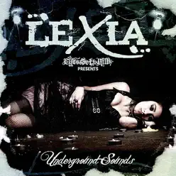 Underground Sounds (Eyes Set to Kill Present Lexia) - Eyes Set To Kill