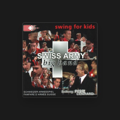 Listen to Swiss Army Big Band, watch music videos, read bio, see tour dates & more!