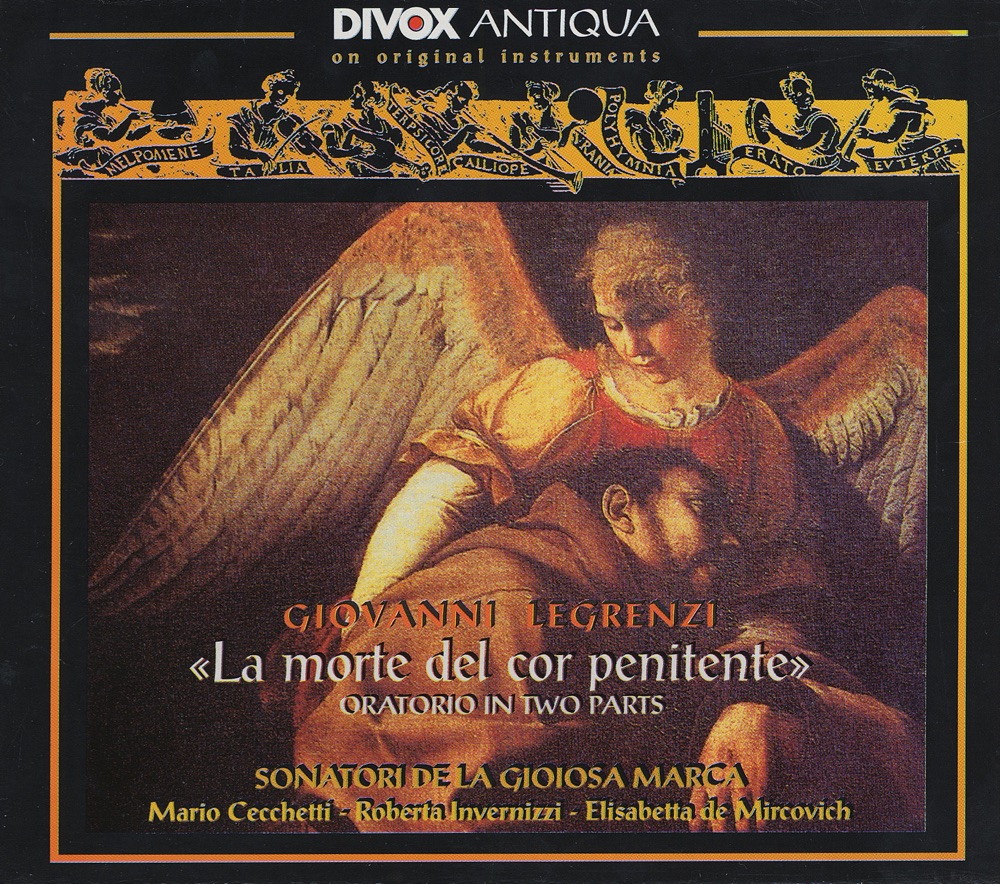Обложка альбома «G.B. Legrenzi : La morte del cor penitente - Sonatori De La Gioiosa Marca» — Sonatori de la Gioiosa Marca
