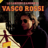 Vasco Rossi - Non L'hai Mica Capito artwork
