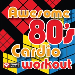 Awesome 80's Cardio Workout (60 Minute Non Stop Workout Mix [138-156 BPM])