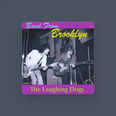 Listen to The Laughing Dogs, watch music videos, read bio, see tour dates & more!