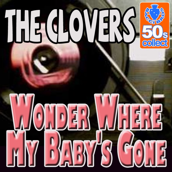 Wonder Where My Baby's Gone (Digitally Remastered) - Single