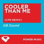 Cooler Than Me (CPR Extended Remix)