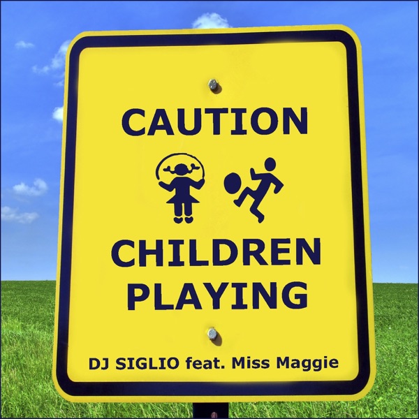 Caution Children Playing (feat. Miss Maggie)