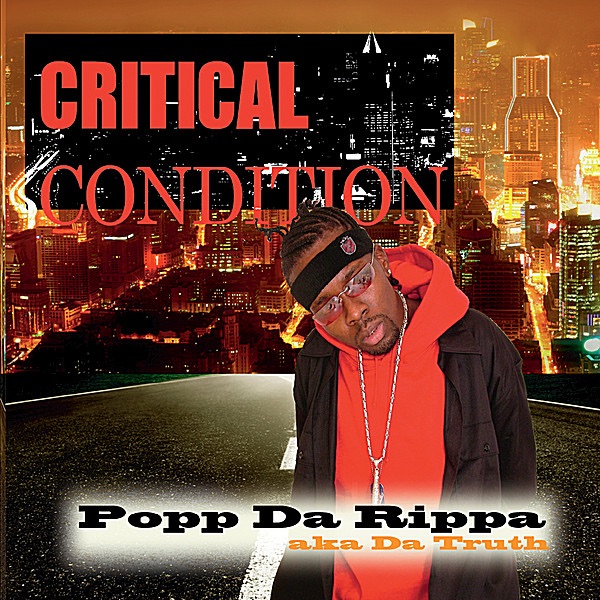 Обложка альбома «Critical Condition - Single» — POPP DA RIPPA, Bad Boy Billy Sly & Trackman