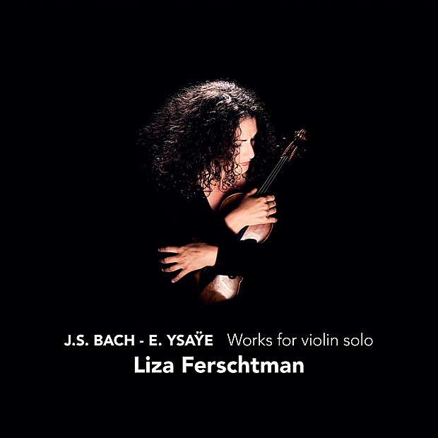 Обложка альбома «Bach & Ysaÿe: Works for Violin Solo» — Liza Ferschtman