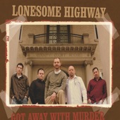 Lonesome Highway - Emily