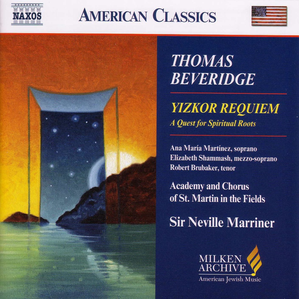 Обложка альбома «Thomas Beveridge: Yizkor Requiem - A quest for Spiritual Roots» — Academy of St Martin in the Fields, Academy of St Martin in the Fields Chorus, Ana María Martínez, Elizabeth Shammash, Robert Brubaker (tenor) & Sir Neville Marriner