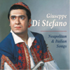 Neapolitan & Italian Songs - Giuseppe di Stefano