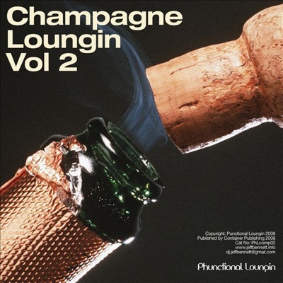 Champagne Loungin, Vol. 2