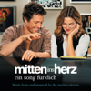 Mitten ins Herz - Ein Song für dich (Music from and Inspired By the Motion Picture) - Verschiedene Interpret:innen