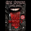 Sex Money Kiss (Unabridged) - Gene Simmons