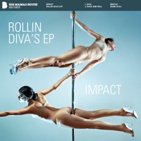 Rollin Diva's Ep - Impact