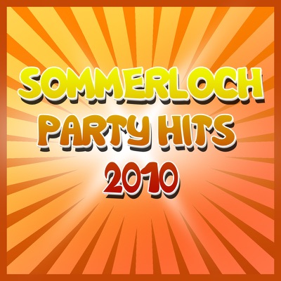 SOMMERLOCH PARTY HITS 2010
