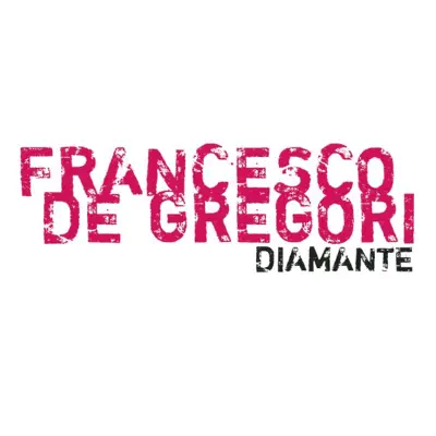 Diamante - Single - Francesco De Gregori