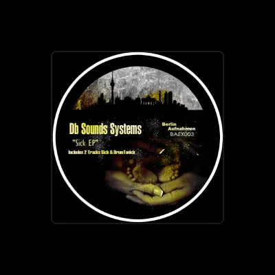 Listen to Db Sounds Systems, watch music videos, read bio, see tour dates & more!