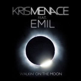 Walkin' On The Moon (feat. Emil) [Fred Ball Radio Edit] Kris Menace