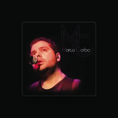 Listen to Marco Corbo, watch music videos, read bio, see tour dates & more!