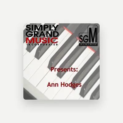 Listen to Ann Hodge, watch music videos, read bio, see tour dates & more!