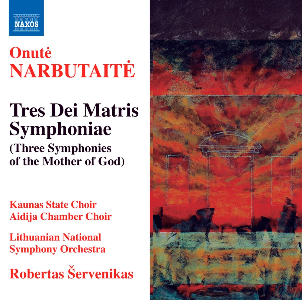 Обложка альбома «Narbutaite: Tres Dei Matris Symphoniae» — Lithuanian National Symphony Orchestra, Robertas Servenikas, Kaunas State Choir & Aidija Chamber Choir