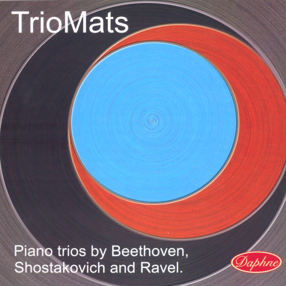 Обложка альбома «Beethoven: Piano Trio No. 5 - Ravel: Piano Trio in A minor - Shostakovich: Piano Trio No. 2» — Trio Mats