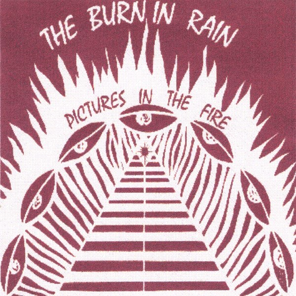 LP BURNIN RAIN Pictures In The Fire RRLP85 ROCKADELIC US