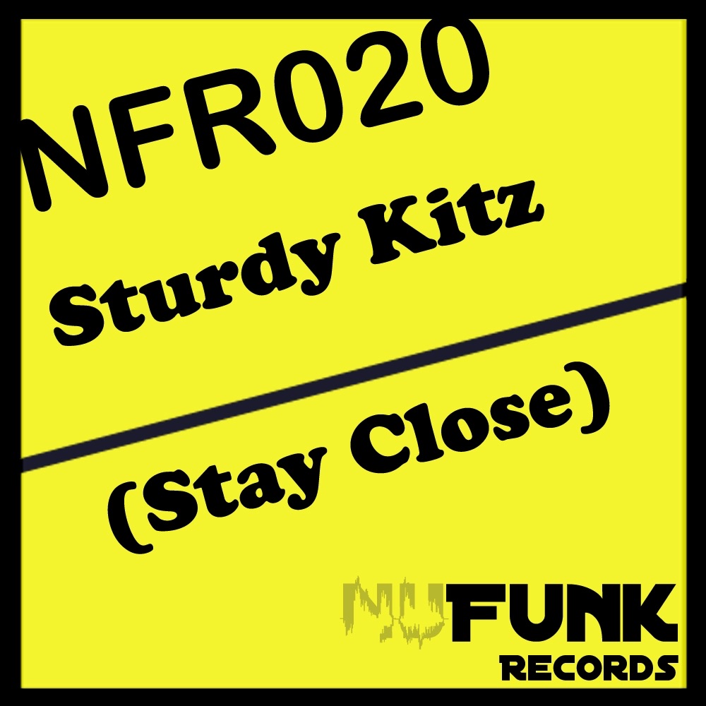 Обложка альбома «Stay Close - Single» — Sturdy Kitz