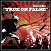 True or False (Original MIx)