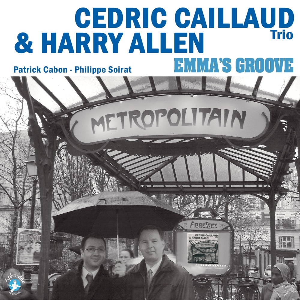 Обложка альбома «Emma's Groove» — Cédric Caillaud & Harry Allen