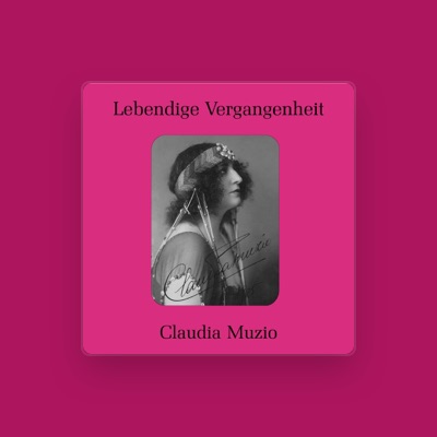 Listen to Claudia Muzio, watch music videos, read bio, see tour dates & more!