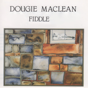 Fiddle - Dougie Maclean