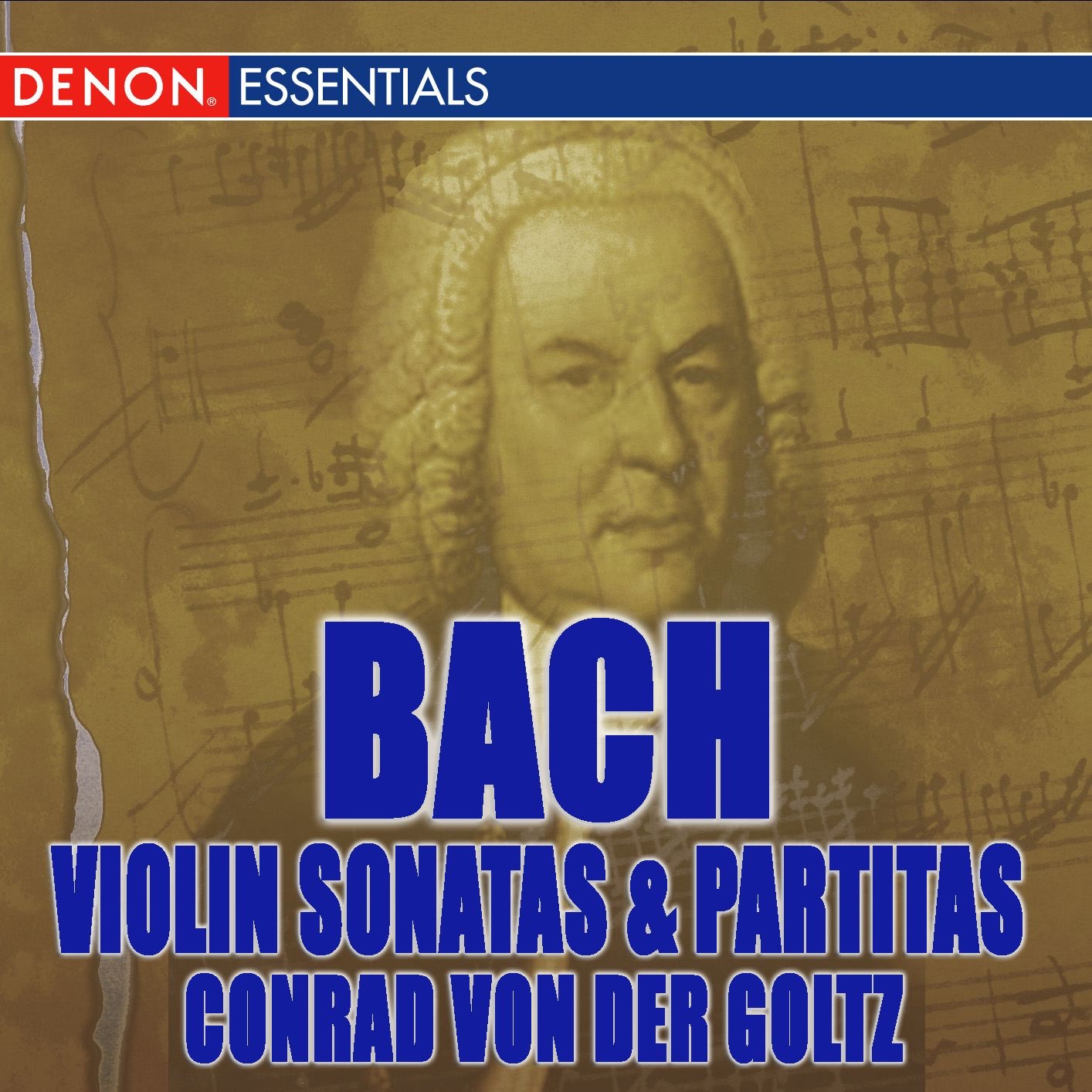 J.S. Bach: Violin Sonatas & Partitas BWV 1001-1006 by Conrad von der Goltz album cover