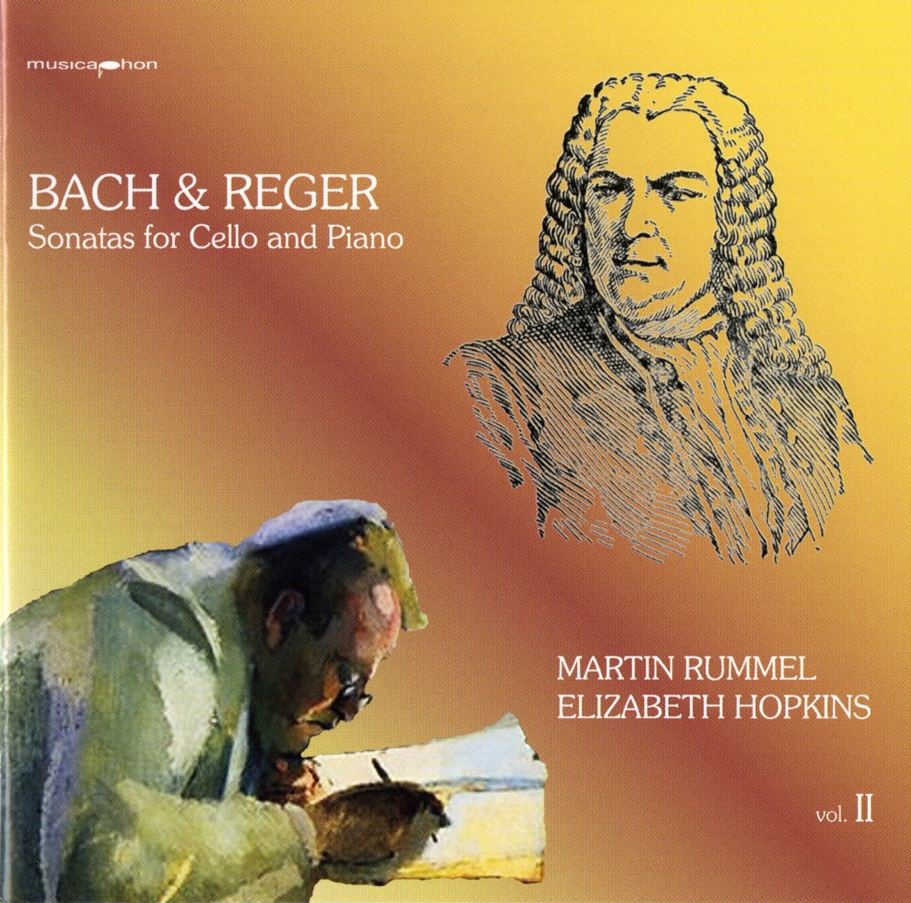 Обложка альбома «Bach & Reger: Sonatas for Cello and Piano, Vol. II» — Martin Rummel & Elizabeth Hopkins