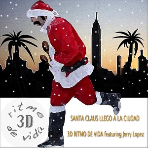 Santa Claus Llegó a La Ciudad (feat. Jerry Lopez) - Single