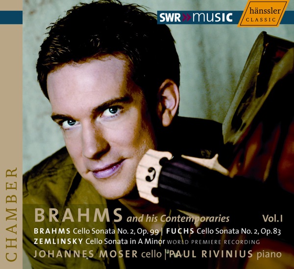 Brahms - Fuchs - Zemlinsky: Cello Sonatas