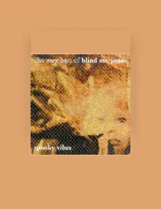 Listen to Blind Mr. Jones, watch music videos, read bio, see tour dates & more!