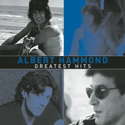 Albert Hammond: Greatest Hits - Albert Hammond