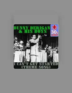 Listen to Bunny Berigan and His Boys, watch music videos, read bio, see tour dates & more!