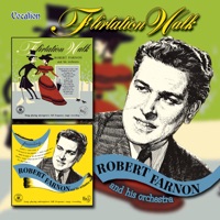 Presenting Robert Farnon & Flirtation Walk - Robert Farnon