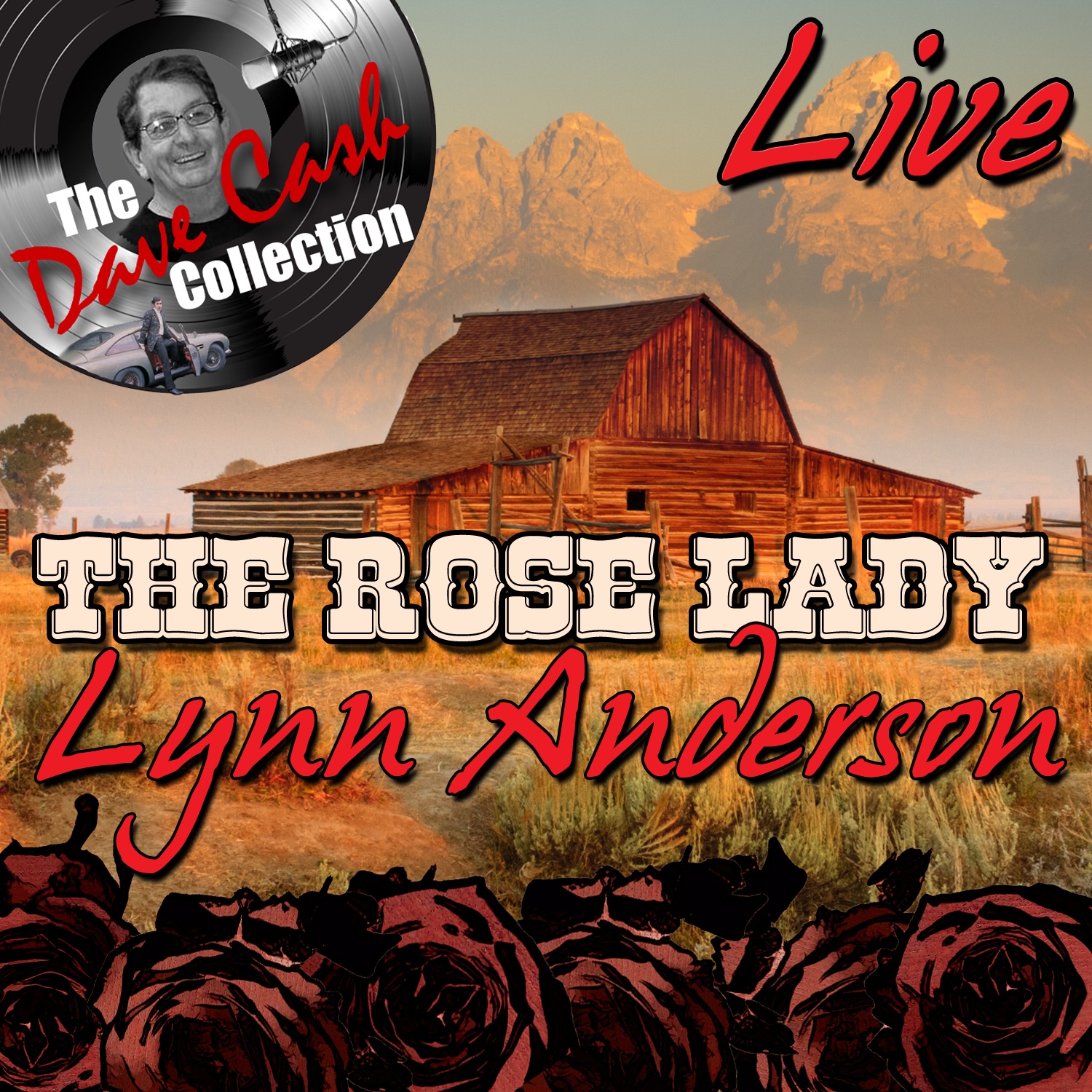 The Rose Lady Live: The Dave Cash Collection